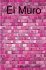 Alejandro Guelfand - El Muro
