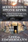 Linda Zimmermann - Mysterious Stone Sites