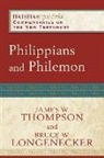 Bruce Longenecker, Bruce W Longenecker, Bruce W (Baylor University) Longenecker, Bruce W. Longenecker, Professor of Early Christianity and W W Melton Chair of Religion Bruce W (Baylor University) Longenecker, Mikeal Parsons... - Philippians and Philemon
