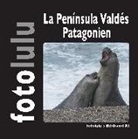 Fotolulu - La Península Valdés Patagonien
