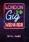 Carl Allen - London Gig Venues