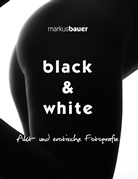 Markus Bauer - black & white