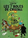 Hergé, Hergé . . . [Et Al. ] - Les set boles de cristall