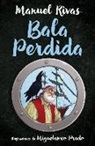Manuel Rivas - Bala perdida
