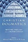 Michael Allen, Scott R. Swain, Michael Allen, Scott R Swain, Scott R. Swain - Christian Dogmatics - Reformed Theology for the Church Catholic