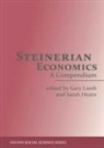 Rudolf Steiner, Sarah Hearn, Gary Lamb - Steinerian Economics