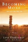 Lysa TerKeurst - Becoming More Than a Good Bible Study Girl