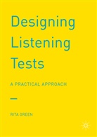 R. Green, Rita Green - Designing Listening Tests