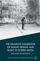 L. Greene, Liz Kulezic-Wilson Greene, L. Greene, Li Greene, Liz Greene, Kulezic-Wilson... - Palgrave Handbook of Sound Design and Music in Screen Media