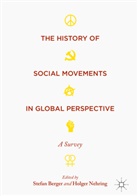 Stefan Nehring Berger, Stefa Berger, Stefan Berger, Nehring, Nehring, Holger Nehring - History of Social Movements in Global Perspective