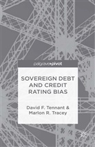 Tennant, D. Tennant, David F. Tennant, David F. Tracey Tennant, M Tracey, M. Tracey... - Sovereign Debt and Rating Agency Bias