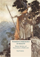 Lisa Coutras - Tolkien''s Theology of Beauty
