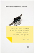 John F Tomer, John F. Tomer - Integrating Human Capital With Human Development