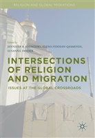 Jennifer B. Fiddian-Qasmiyeh Saunders, Elen Fiddian-Qasmiyeh, Elena Fiddian-Qasmiyeh, Jennifer B. Saunders, Susanna Snyder - Intersections of Religion and Migration