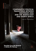 Teresit Cruz-del Rosario, Teresita Cruz-Del Rosario, Teresita Dorsey Cruz-Del Rosario, James Dorsey, James M Dorsey, James M. Dorsey... - Comparative Political Transitions Between Southeast Asia Middle East