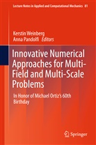 Pandolfi, Pandolfi, Anna Pandolfi, Kersti Weinberg, Kerstin Weinberg - Innovative Numerical Approaches for Multi-Field and Multi-Scale Problems