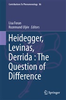 Lis Foran, Lisa Foran, Uljée, Uljée, Rozemund Uljée - Heidegger, Levinas, Derrida: The Question of Difference