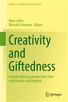 Roz Leikin, Roza Leikin, Sriraman, Sriraman, Bharath Sriraman - Creativity and Giftedness
