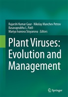 Rajarshi Kumar Gaur, Basavaprabh L Patil et al, Nikola Manchev Petrov, Nikolay Manchev Petrov, Basavaprabhu L. Patil, Nikolay Manchev Petrov... - Plant Viruses: Evolution and Management