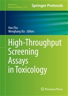 Xia, Xia, Menghang Xia, Ha Zhu, Hao Zhu - High-Throughput Screening Assays in Toxicology