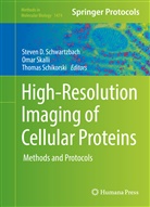 Thomas Schikorski, Steven D. Schwartzbach, Oma Skalli, Omar Skalli - High-Resolution Imaging of Cellular Proteins