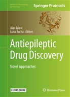 Rocha, Rocha, Luisa Rocha, Ala Talevi, Alan Talevi - Antiepileptic Drug Discovery