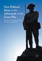 G Kjøstvedt, G Kjøstvedt, Anders G. Kjøstvedt, Alessandr Salvador, Alessandro Salvador - New Political Ideas in the Aftermath of the Great War