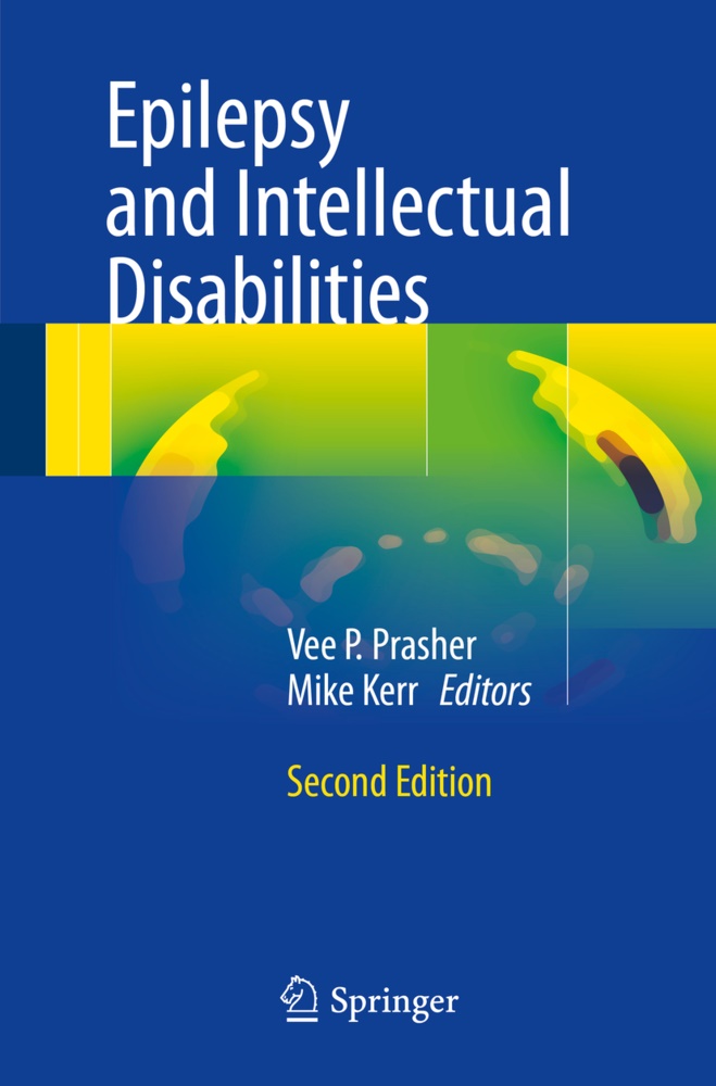 Kerr, Kerr, Mike Kerr, Mike P. Kerr, Ve P Prasher, … - Epilepsy and Intellectual Disabilities