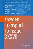 Duane F. Bruley, David K Harrison, David K. Harrison, David K Harrison et al, Lin Li, Lin Z. Li... - Oxygen Transport to Tissue XXXVIII