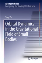 Yang Yu - Orbital Dynamics in the Gravitational Field of Small Bodies