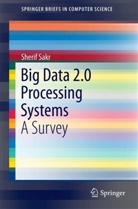 Sherif Sakr - Big Data 2.0 Processing Systems