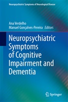 Gonçalves-Pereira, Gonçalves-Pereira, Manuel Gonçalves-Pereira, M. Gonçalves Pereira, Manuel Gonçalves Pereira, An Verdelho... - Neuropsychiatric Symptoms of Cognitive Impairment and Dementia