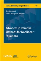 Sergi Amat, Sergio Amat, Busquier, Busquier, Sonia Busquier - Advances in Iterative Methods for Nonlinear Equations