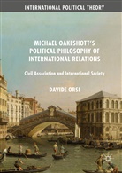 Davide Orsi - Michael Oakeshott's Political Philosophy of International Relations