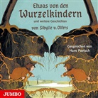 Sibylle von Olfers, Hans Paetsch - Etwas von den Wurzelkindern und weitere Geschichten, 1 Audio-CD (Hörbuch)