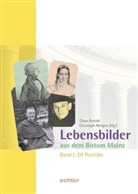 Clau Arnold, Claus Arnold, Nebgen, Christoph Nebgen - Lebensbilder aus dem Bistum Mainz. Bd.1