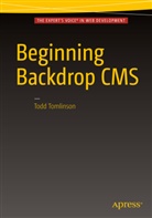 Todd Tomlinson - Beginning Backdrop CMS