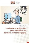 Abdelazi Abdallaoui, Abdelaziz Abdallaoui, Hicham El Badaoui - Intelligences artificielles pour modéliser les données météorologiques