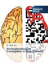 Dan M Psatta, Dan M. Psatta - Electrophysiological Investigation in Brain Diseases