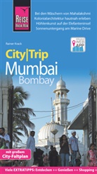 Rainer Krack - Reise Know-How CityTrip Mumbai / Bombay