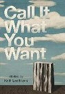 Keith Lee Morris - Call It What You Want