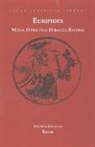 Stephen Esposito, Euripides - Medea, Hippolytus, Heracles, Bacchae