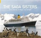 Roger Cartwright, Clive Harvey, Peter Harvey - The Saga Sisters