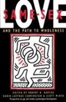 Robert H Hopcke, Robert H. Hopcke, Sharon Anne Klingler, Karin Lofthus Carrington, Robert H. Hopcke, Scott Wirth - Same-Sex Love