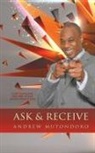 Andrew Mutondoro - Ask & Receive