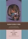 Susan Corapi, Corapi Susan, Goldsmith, Annette Y. Goldsmith, Annette Y. Heras Goldsmith, Goldsmith Annette Y.... - Reading the World''s Stories