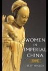 Bret Hinsch, Hinsch Bret - Women in Imperial China