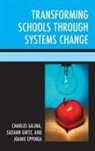 Joanie Eppinga, Eppinga Joanie, Suzann Girtz, Girtz Suzann, Charles Salina, Charles Girtz Salina... - Transforming Schools Through Systems Change