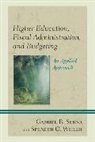 Serna, Gabriel R. Serna, Gabriel R. Weiler Serna, Serna Gabriel R., Spencer C. Weiler, Weiler Spencer C. - Higher Education, Fiscal Administration, and Budgeting
