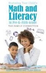 Alisa Hindin, Hindin Alisa, Mary Mueller, Mary Hindin Mueller, Mueller Mary, Mary Muller... - Nurturing Your Child''s Math and Literacy in Pre-Kfifth Grade